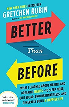 'Better Than Before' by Gretchen Rubin