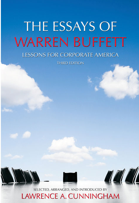 "The Essays of Warren Buffett" by Lawrence Cunningham